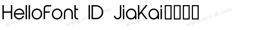HelloFont ID JiaKai字体转换